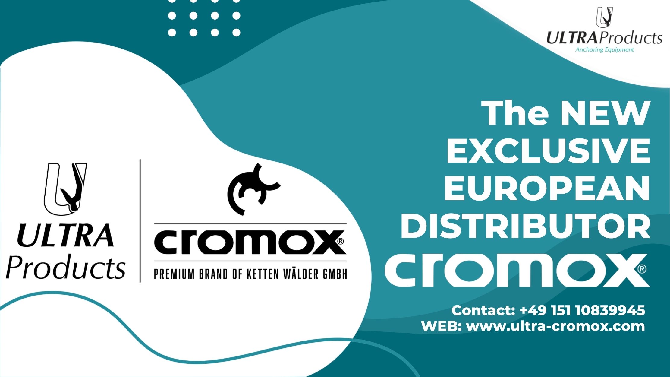 The NEW EXCLUSIVE EUROPEAN DISTRIBUTOR ultra-cromox